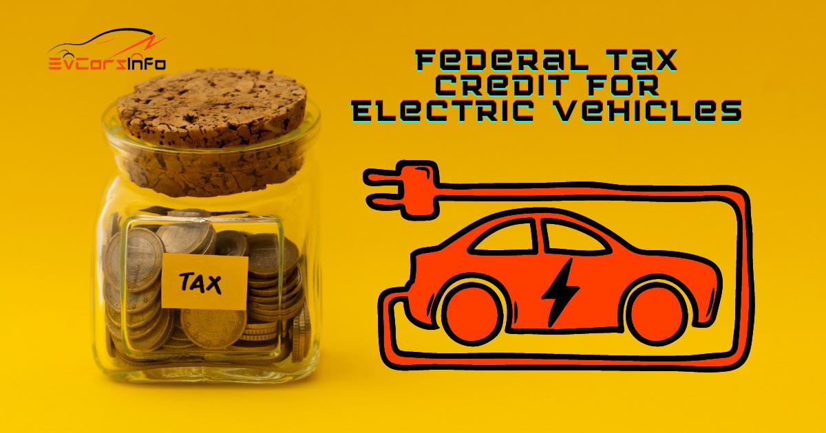Federal Tax Credit for Electric Vehicles
