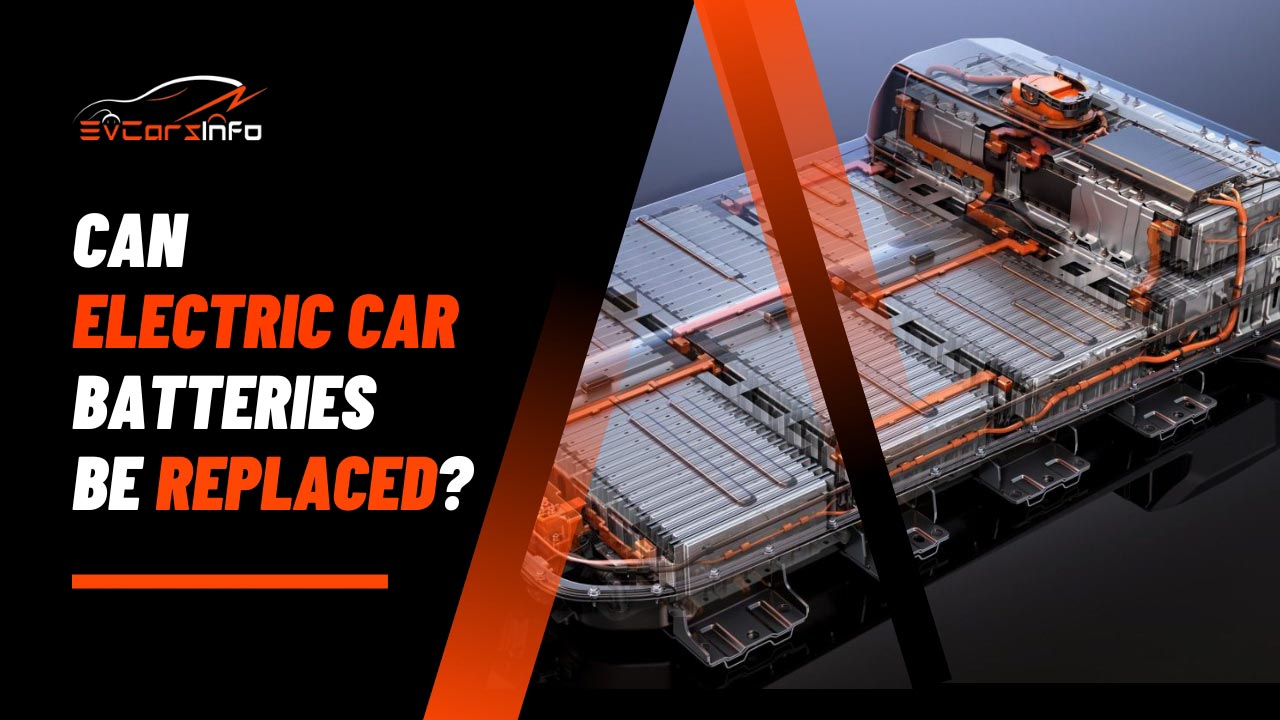 Can Electric Car Batteries be replaced?